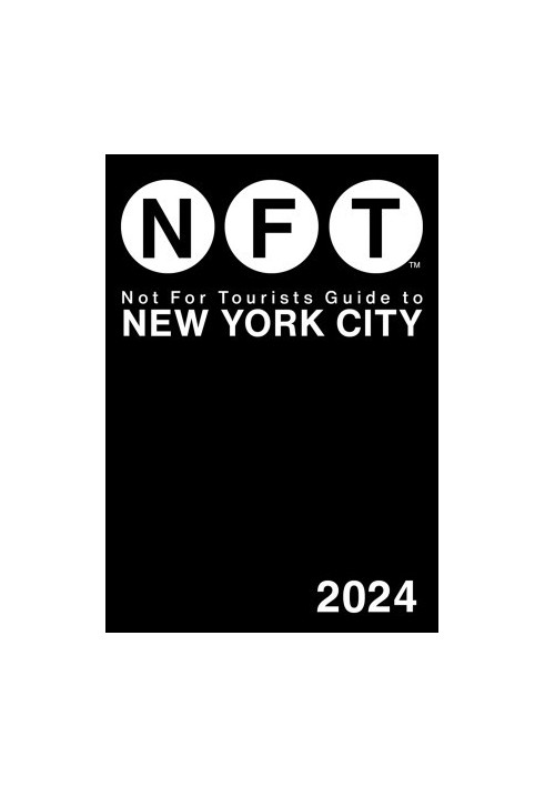 Not for Tourists Guide to New York City 2024
