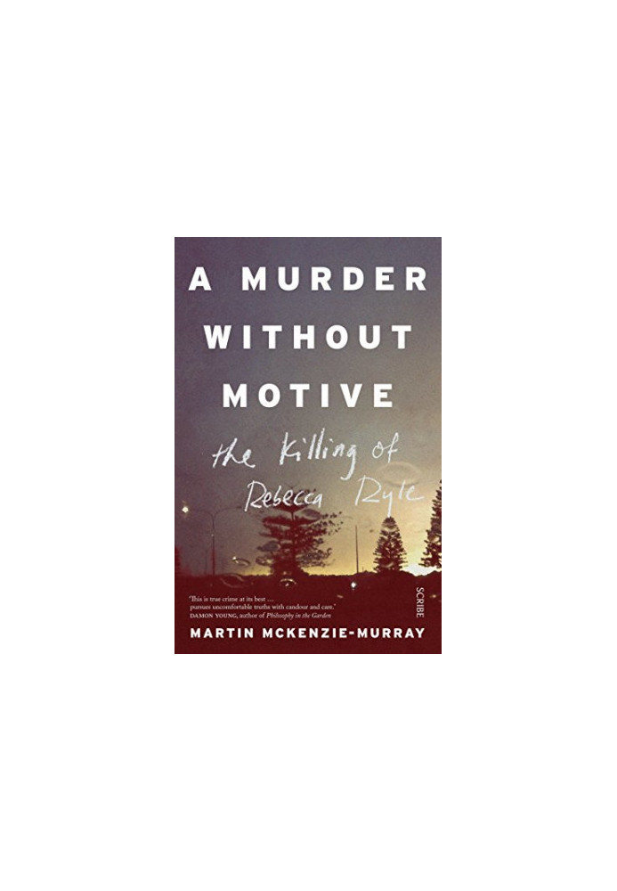 A murder without motive : the killing of Rebecca Ryle