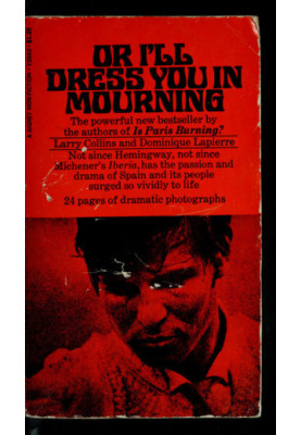 Or I'll dress you in mourning