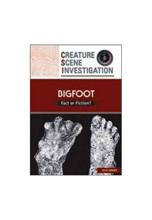 Bigfoot - Fact or Fiction? (Creature Scene Investigation)