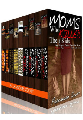True Crime Stories, Hollywood Deaths and Bullycide Box Set: A about Celebrities, Youth Suicide \& True Murders \(A Book about