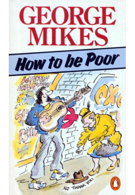 How to be poor