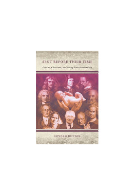 Sent Before Their Time: Genius, Charisma, and Being Born Prematurely