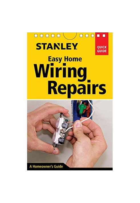 Stanley: Easy Home Wiring Repairs