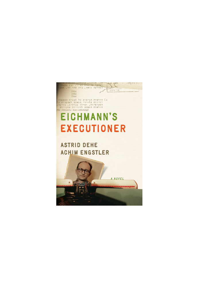 Eichmann's Executioner