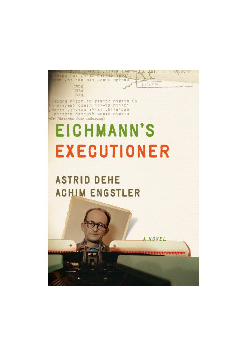 Eichmann's Executioner