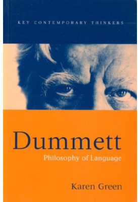 Dummett : Philosophy of Language.