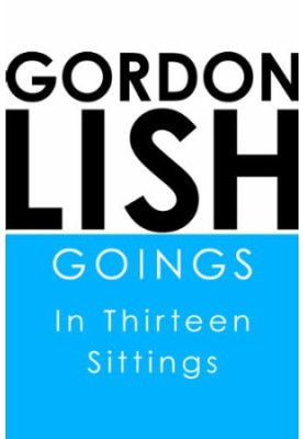 Goings : in thirteen sittings