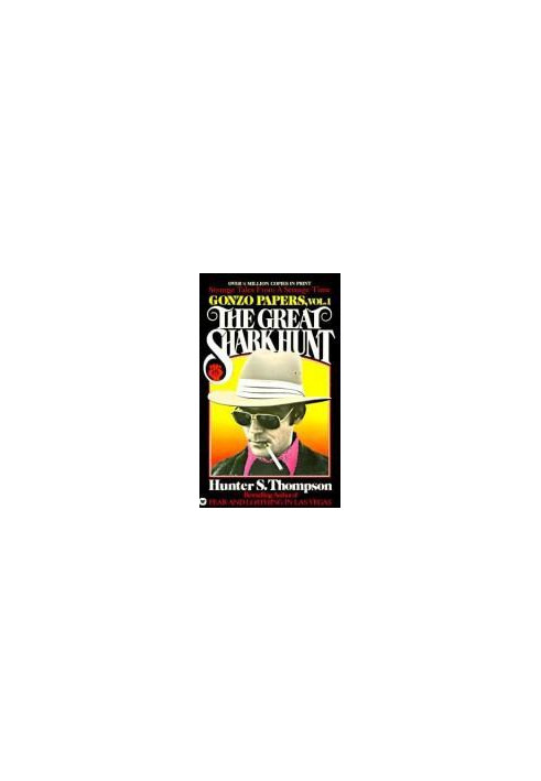 The great shark hunt: strange tales from a strange time