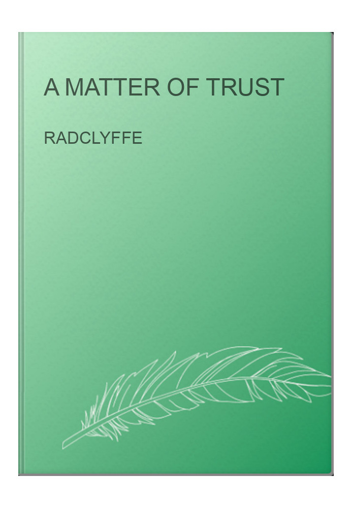A Matter of Trust