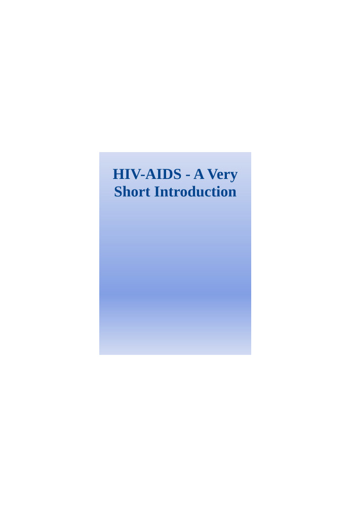 HIV-AIDS - A Very Short Introduction