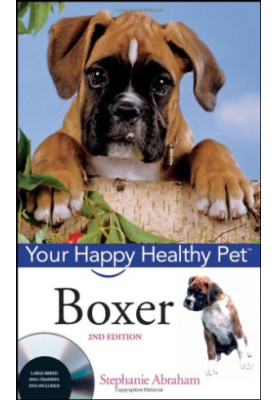 Boxer: Your Happy Healthy Pet