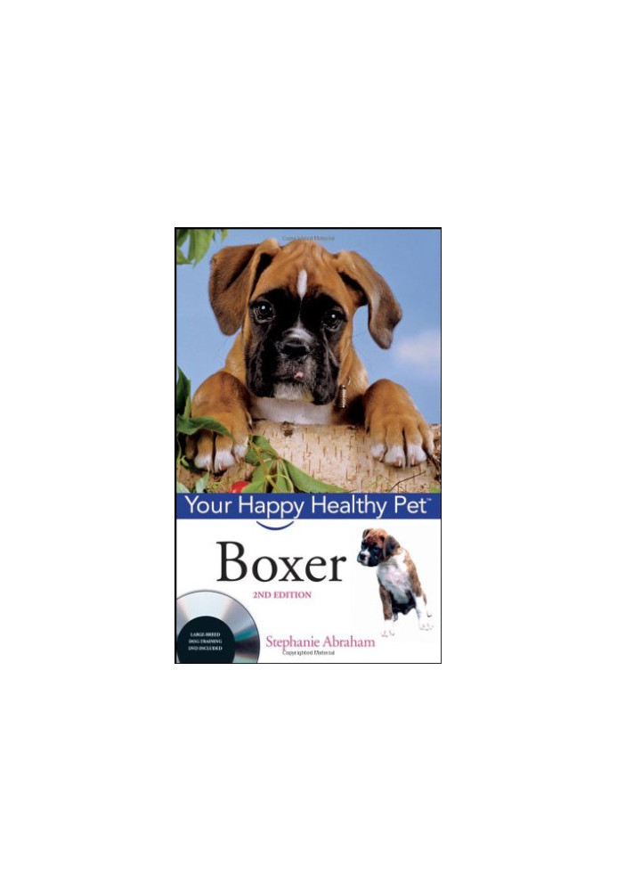 Boxer: Your Happy Healthy Pet