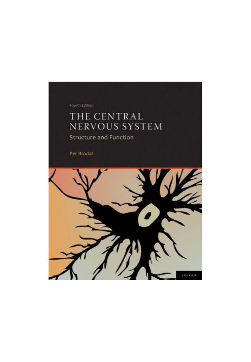 The Central Nervous System, Structure and Function, 4th Edition
