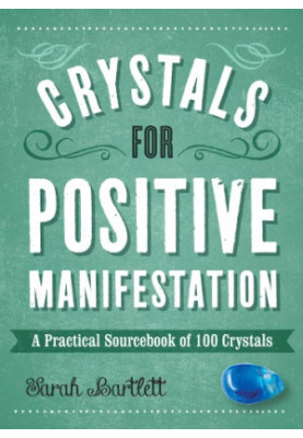 Crystals for Positive Manifestation