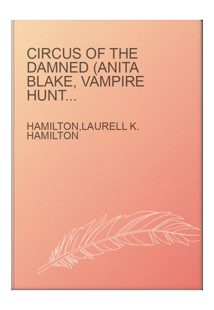 Circus of the Damned (Anita Blake, Vampire Hunter, 03)