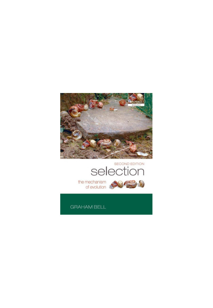 Selection: the mechanism of evolution