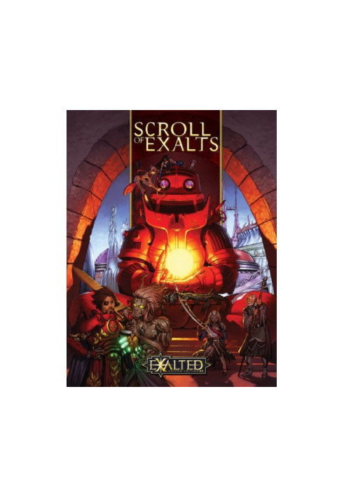 Exalted Scroll of Exalts (Exalted - Second Edition)