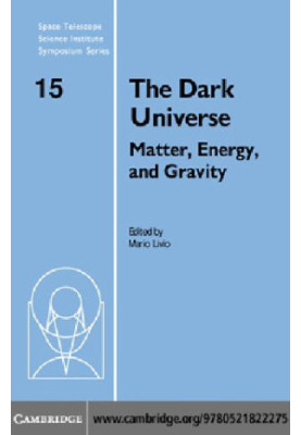 Dark Universe: Matter, Energy and Gravity