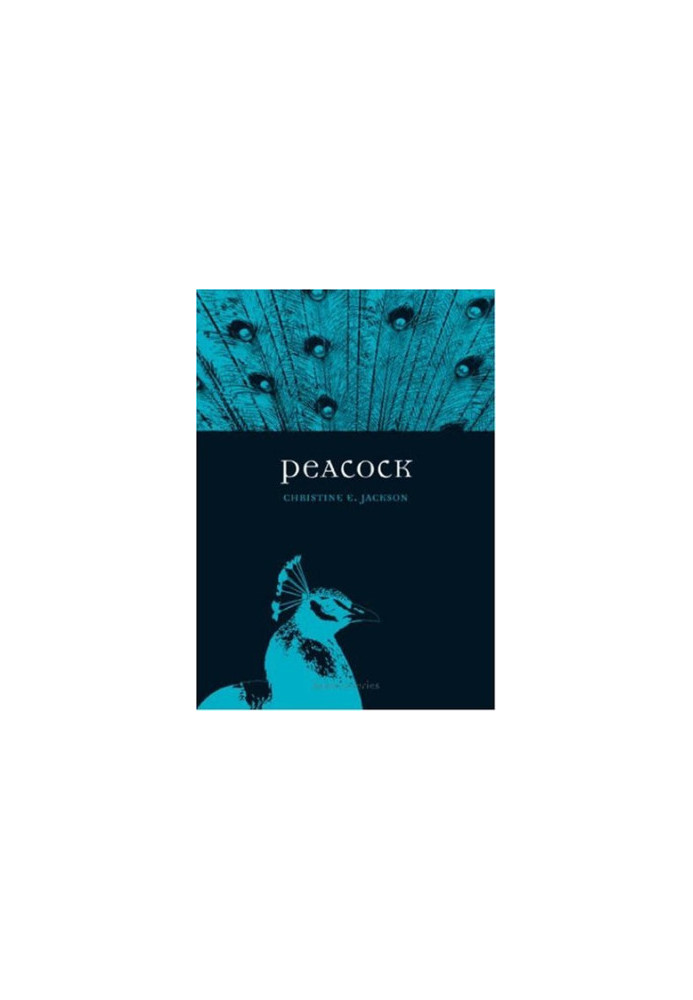 Peacock (Reaktion Books - Animal)