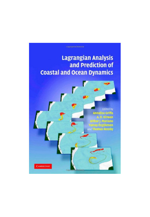 Lagrangian Analysis and Prediction of Coastal and Ocean Dynamics