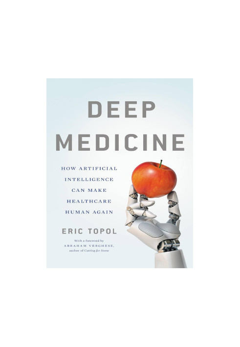 Deep Medicine