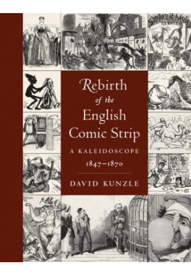 Rebirth of the English Comic Strip: A Kaleidoscope, 1847-1870