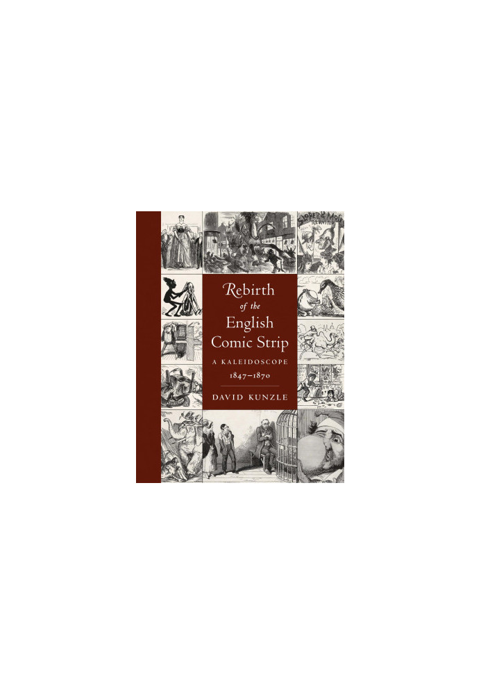 Rebirth of the English Comic Strip: A Kaleidoscope, 1847-1870