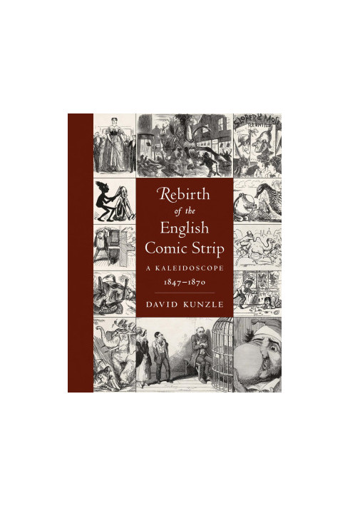 Rebirth of the English Comic Strip: A Kaleidoscope, 1847-1870