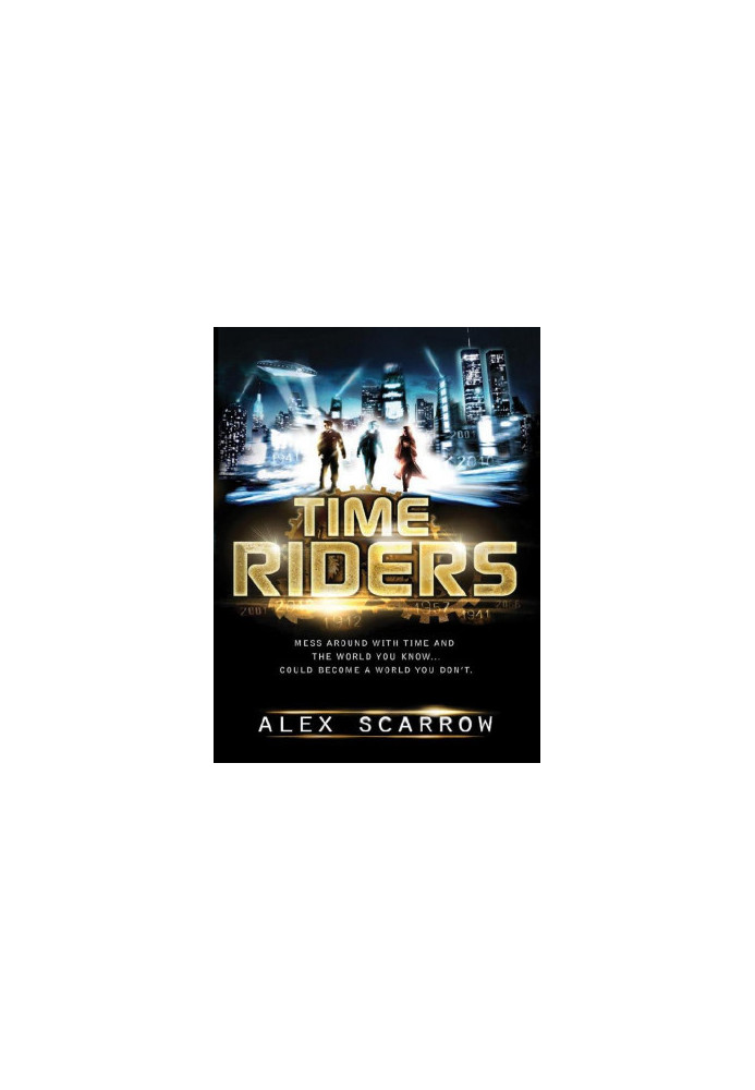 TimeRiders: TimeRiders [Book 1]