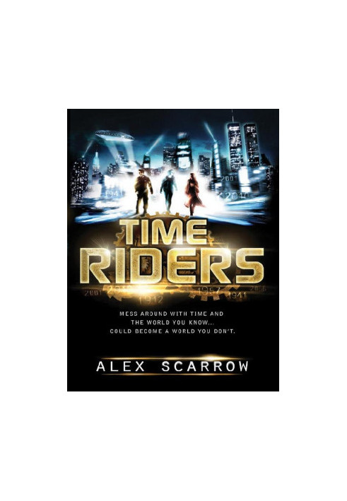 TimeRiders: TimeRiders [Book 1]