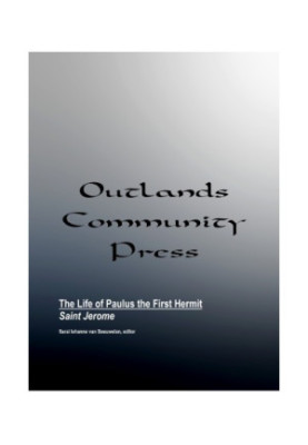 The Life of Paulus the First Hermit