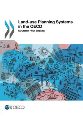 Land-use Planning Systems in the OECD: Country Fact Sheets