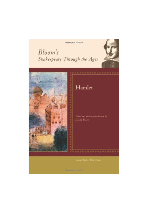 Hamlet (Bloom's Shakespeare Through the Ages)
