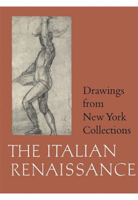 Drawings from New York Collections. Vol.1. The Italian Renaissance (The Metropolitan Museum of Art)