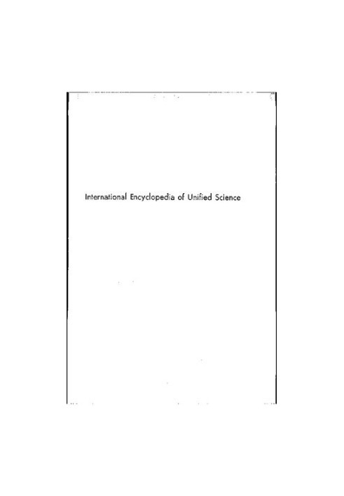 International Encyclopedia of Unified Science, Vol. 1, Nos. 6-10