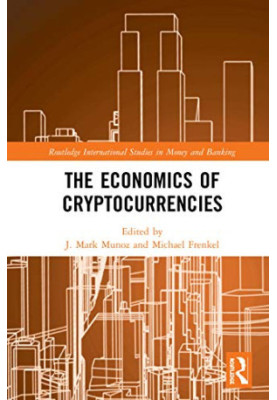 The Economics of Cryptocurrencies