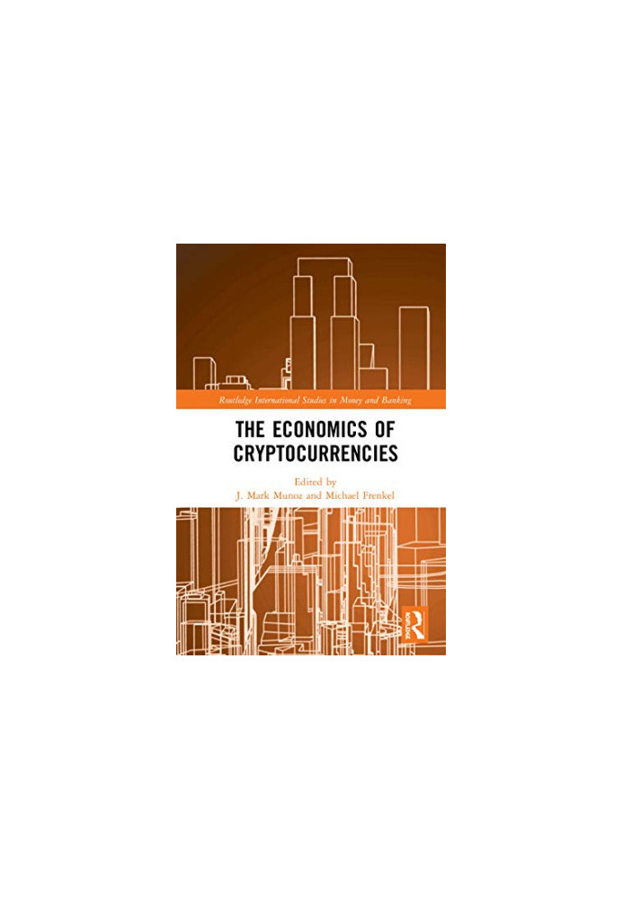 The Economics of Cryptocurrencies