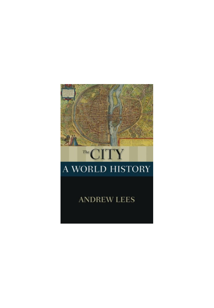 The city : a world history