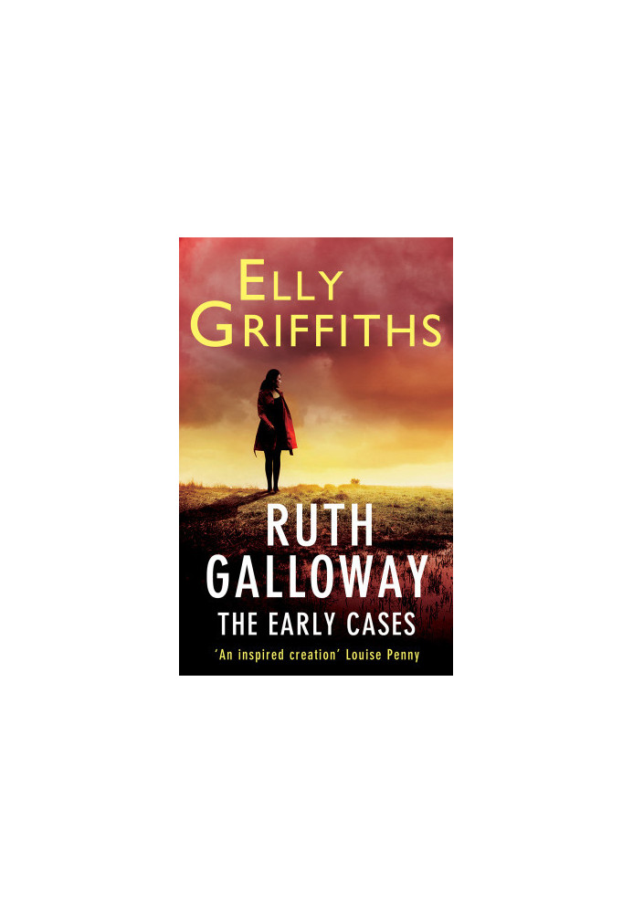 Ruth Galloway: The Early Cases (Books 1-3)