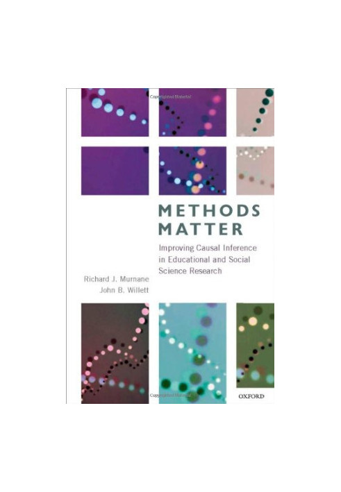 Methods Matter: Improving Causal Inference in Educational and Social Science Research