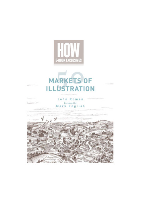 50 markets of illustration: a showcase of contemporary illustrators