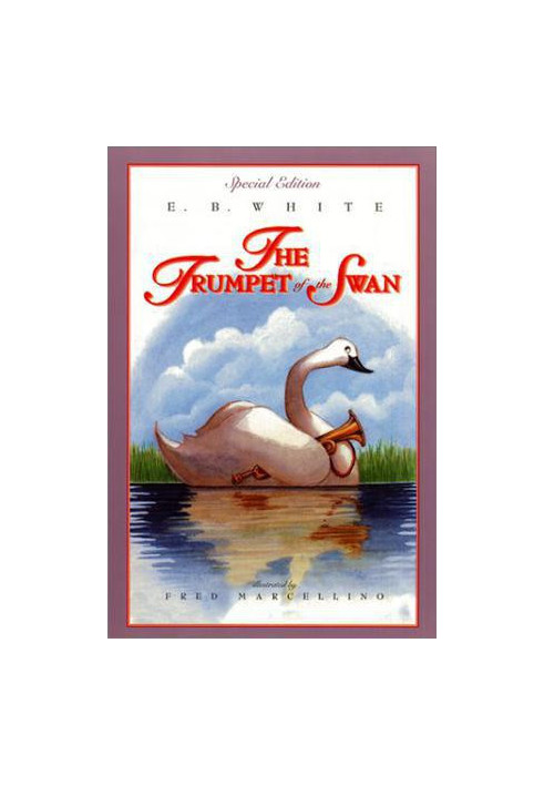 The Trumpet of the Swan (Full Color)