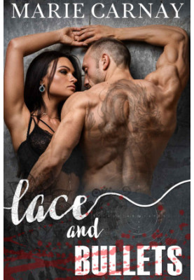 Lace and Bullets · A Hitman Romance