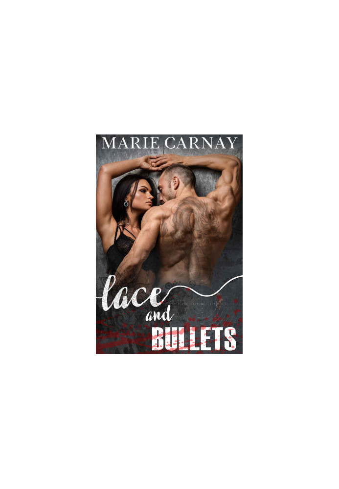 Lace and Bullets · A Hitman Romance