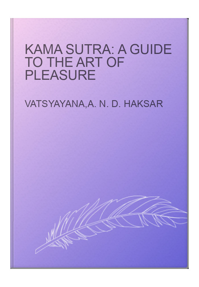 Kama Sutra: A Guide to the Art of Pleasure