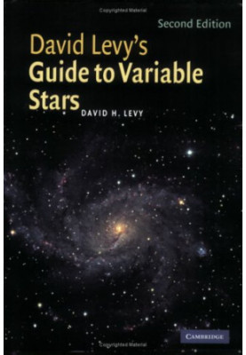 David Levy's Guide to Variable Stars, 2nd Edition