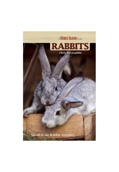 Rabbits: Small-Scale Rabbit Keeping