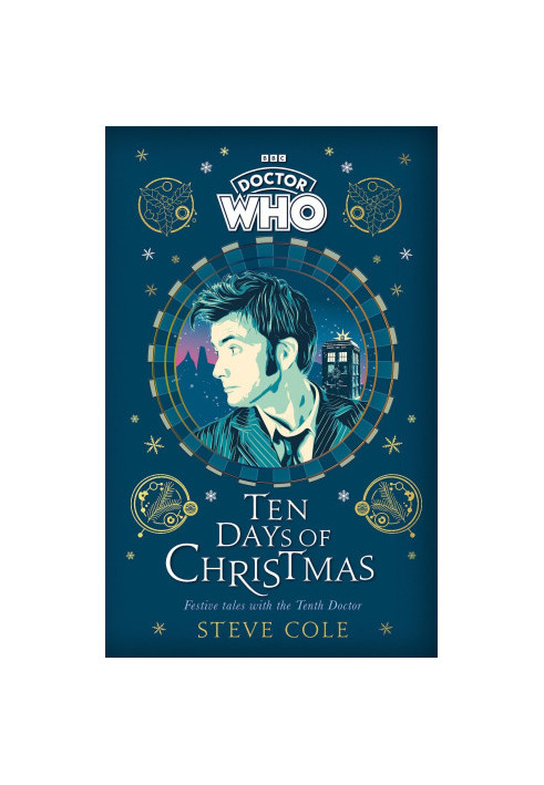 Doctor Who - Ten Days of Christmas Festive tales with the Tenth Doctor