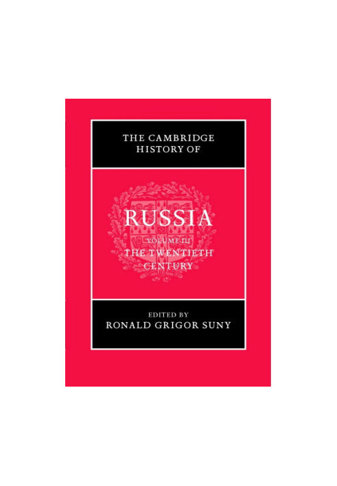 The Cambridge History of Russia, Vol. 3) The Twentieth Century (2006)